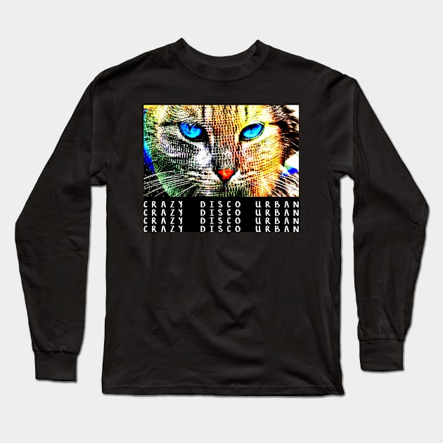 addicted to disco music crazy cat. Long Sleeve T-Shirt by bless2015